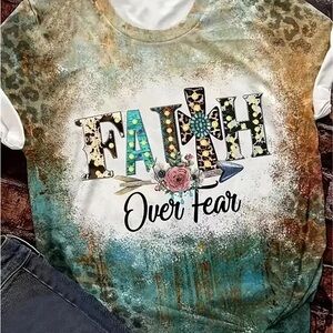 NWOT 2XL Faith over Fear Multi Color Short Sleeve Top